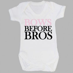 'Bows Before Bros Baby, Child or Adult T-Shirt